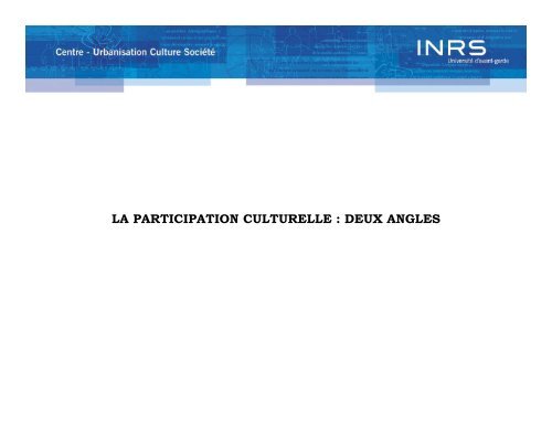 Tendances actuelles de la participation culturelle