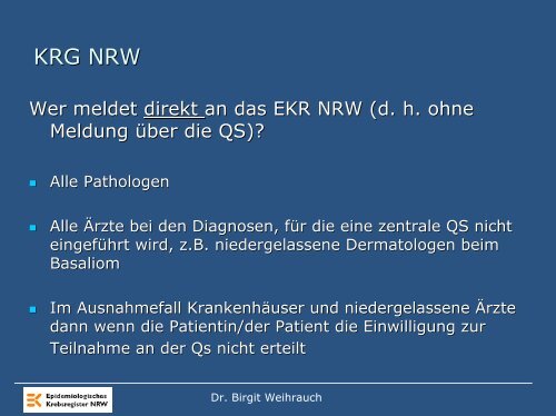 Dr. B. Weihrauch - Krebsregister NRW