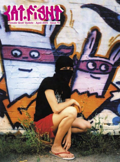 Female Graff Update - April 2005 - Issue #0 - Catfight Magazine