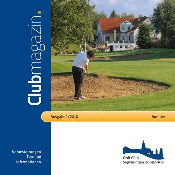 Clubm agazin - Golf-Club Sigmaringen Zollern-Alb eV