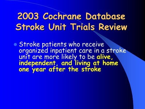 Stroke Rehabilitation Across the Continuum of Care