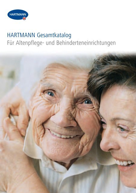 HARTMANN Gesamtkatalog Für Altenpflege- und - Paul Hartmann AG