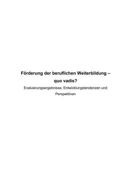 FÃ¶rderung der beruflichen Weiterbildung â quo vadis?