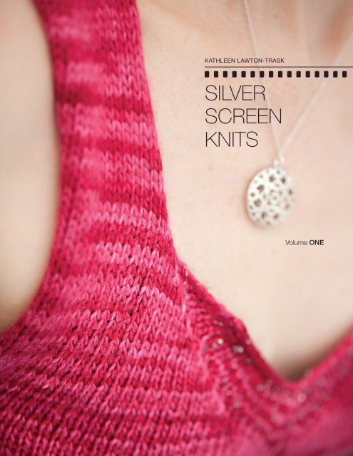 Silver Screen KnitS - Knit Like You Mean It.