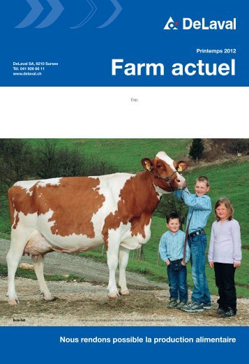 Farm actuel printemps 2012 (PDF - 3766 KB) - DeLaval