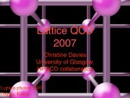 Lattice QCD 2007 - University of Glasgow