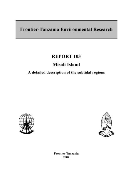 Frontier-Tanzania Environmental Research REPORT 103 Misali Island