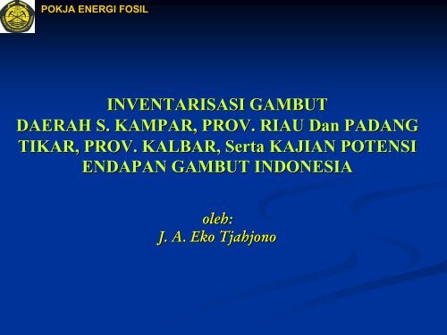 Inventarisasi Gambut Daerah S. Kampar, Provinsi Riau dan