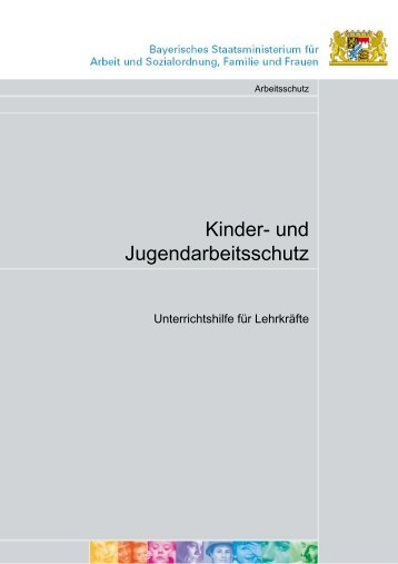 Kinder- und Jugendarbeitsschutz - Bayern