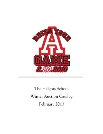 The Heights School Winter Auction Catalog February 2010