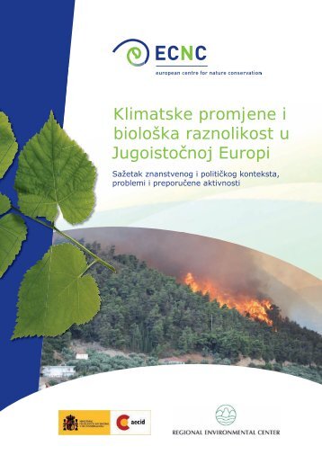 Klimatske promjene i bioloÅ¡ka raznolikost u JugoistoÄnoj ... - ECNC