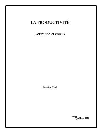 La productivitÃ©-DÃ©finition et enjeux-FÃ©vrier 2005 - MinistÃ¨re du Travail