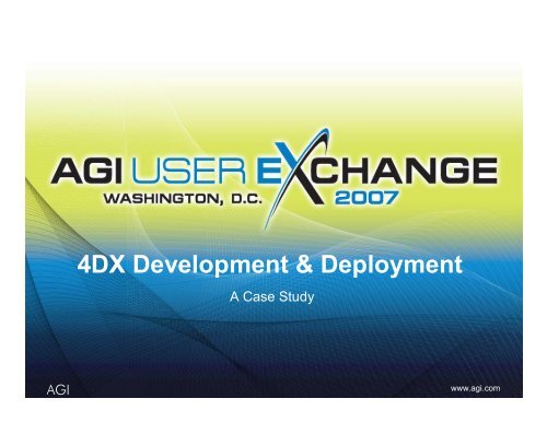 4DX Development & Deployment - AGI