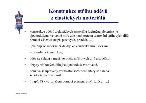 Konstrukce střihů oděvů z elastických materiálů - Katedra oděvnictví