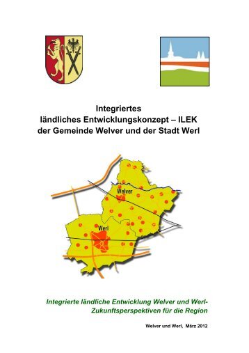 ILEK Welver-Werl - Abschlussbericht - Gemeinde Welver