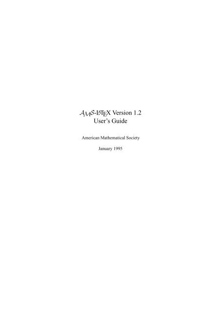 AMS-LATEX Version 1.2 User's Guide - INFN