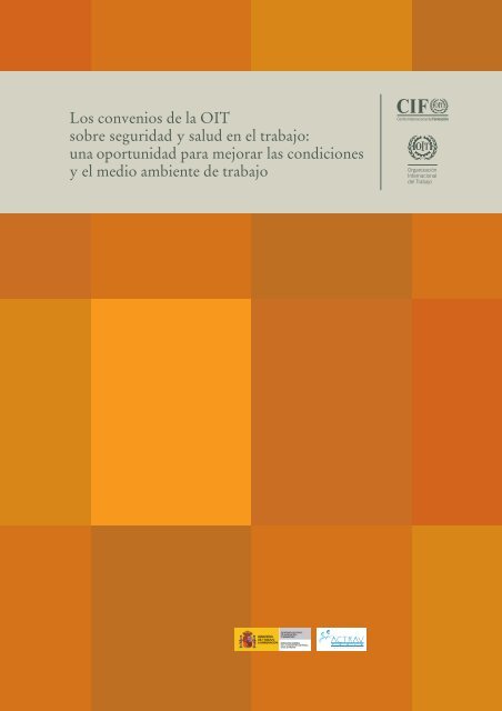 Los convenios de la OIT sobre seguridad y salud en el ... - ACTRAV