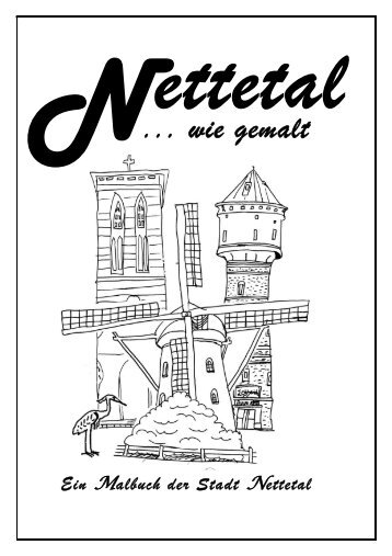 „Nettetal ... wie gemalt“ ist ein Malbuch der - Breyell
