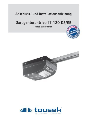 Garagentorantrieb TT 120 K5/R5 - Tousek Shop by Antech