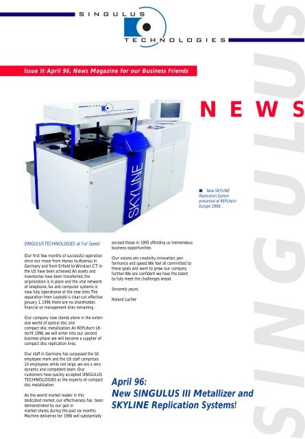 New SINGULUS III Metallizer and SKYLINE Replication Systems!