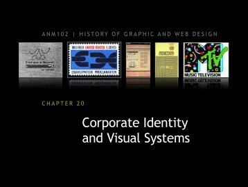 Corporate Identity and Visual Systems - ANM102 History of Graphic ...