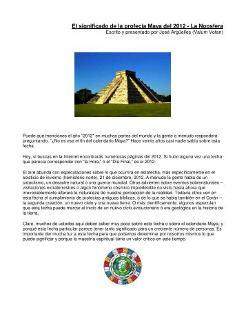 El significado de la profecia Maya del 2012 - Jose Arguelles