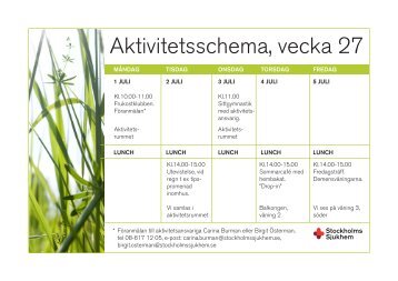 Aktivitetsschema, vecka 27 - Stockholms sjukhem