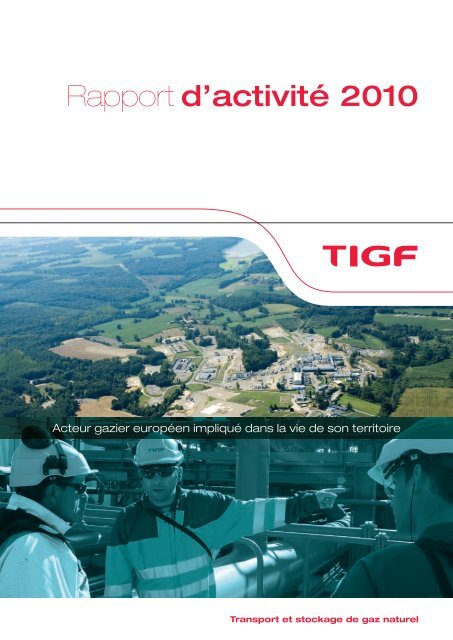 Rapport d'activitÃ© 2010 - Tigf