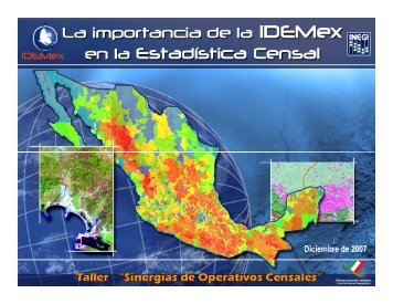 Importancia de la Infraestructura de Datos Espaciales en la ... - Inegi