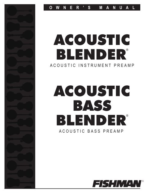 Acoustic Blender System User Guide   Fishman