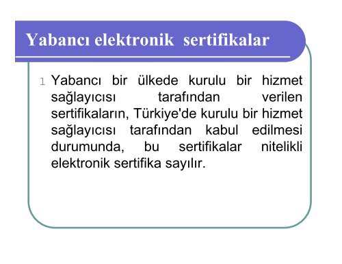 Elektronik mza Kanunu ve UlakPKI - Ulakbim