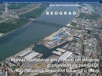 Revitalizacija braunfild lokacija u Srbiji - PALGO centar