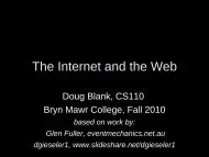 The Internet and the Web - Bryn Mawr Computer Science - Bryn ...