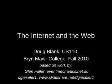 The Internet and the Web - Bryn Mawr Computer Science - Bryn ...
