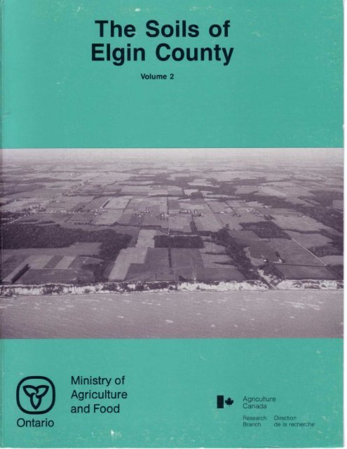 The Soils of Elgin County - Agriculture and Agri-Food Canada