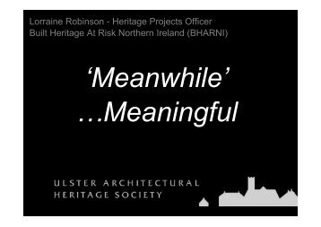 Meanwhile Uses in context of Built Heritage at Risk - Ulster ...