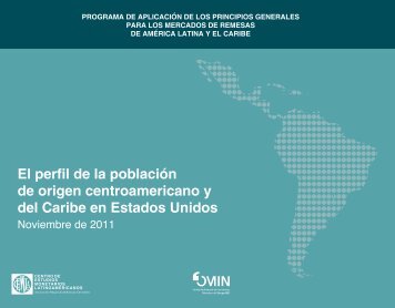 El perfil de la poblacion de origen centroamericano y del Caribe en ...