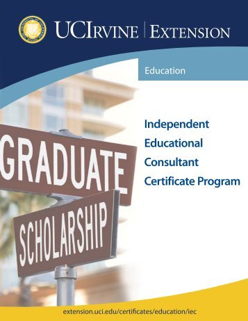 Independent Educational Consultant Certificate Program - UC Irvine ...