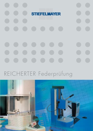 REICHERTER Federprüfung - Stiefelmayer-Messtechnik GmbH ...