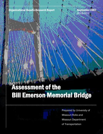 Assessment of the Bill Emerson Memorial Bridge - FTP Directory ...