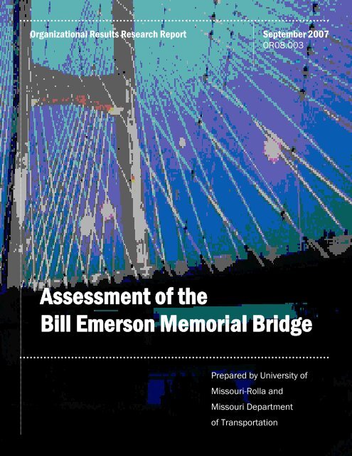 Assessment of the Bill Emerson Memorial Bridge - FTP Directory ...