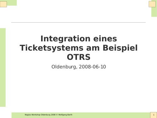 Integration eines Ticketsystems am Beispiel OTRS - Nagios-Wiki
