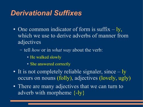 Form Class Words: Adjectives/ Adverbs