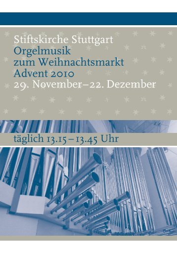 Stiftskirche Stuttgart Orgelmusik zum Weihnachtsmarkt Advent 2010 ...