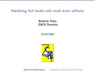 Hardening Soil model with small strain stiffness - Zace Services Ltd.