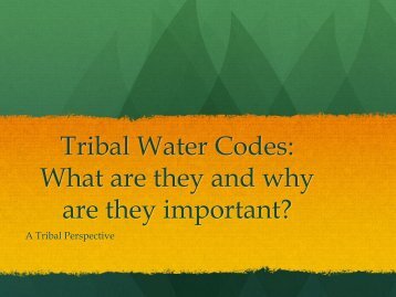 Tribal Water Codes - Native American Rights Fund