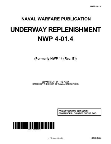 UNDERWAY REPLENISHMENT NWP 4-01.4 - Historic Naval Ships ...