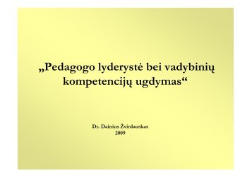 „Pedagogo lyderystė bei vadybinių kompetencijų ugdymas“