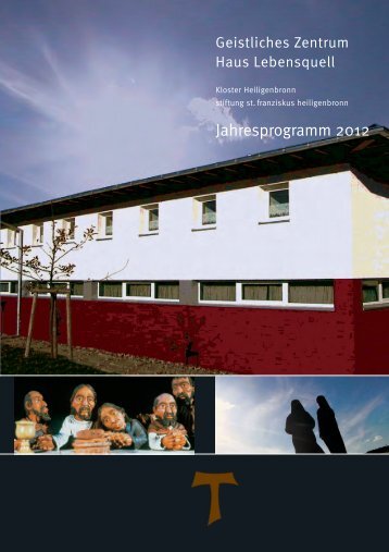 Jahresprogramm 2012 - Stiftung St. Franziskus Heiligenbronn