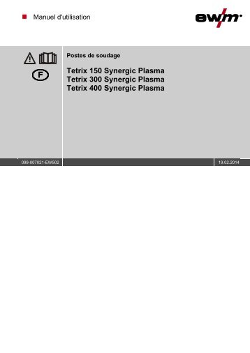 Manuel d'utilisation Postes de soudage - EWM Hightec Welding GmbH